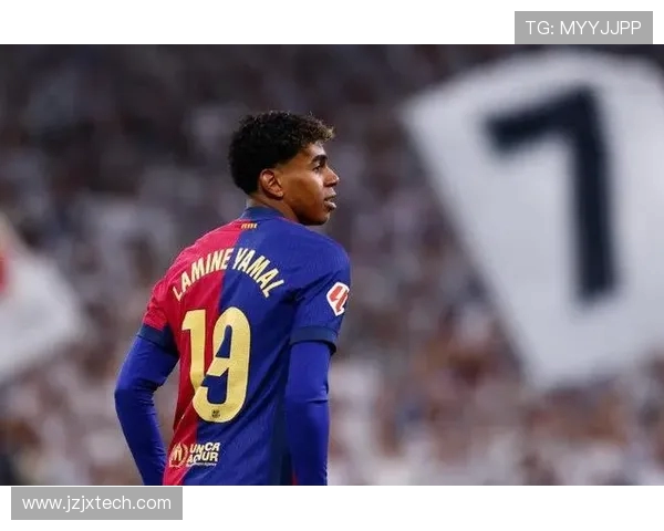 亚马尔国家德比零射正失误不断全场最多丢球权成比赛最大败笔